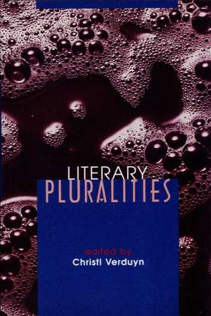 Literary Pluralities de Verduyn Christl