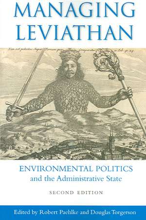 Managing Leviathan: Environmental Politics and the Administrative State