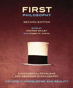 First Philosophy II de Andrew Bailey