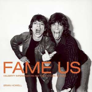 Fame Us: The Culture of Celebrity de Brian Howell