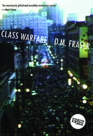 Class Warfare de D.M. Fraser