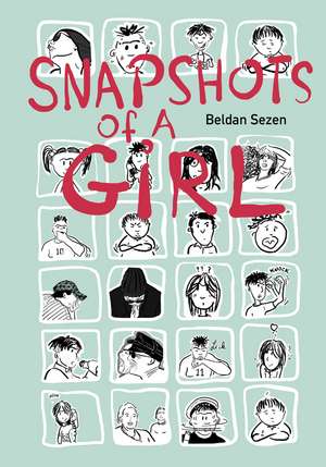 Snapshots of a Girl de Beldan Sezen