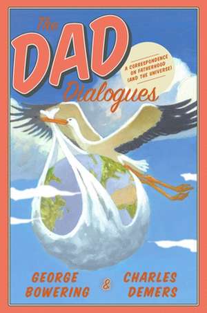 The Dad Dialogues de George Bowering