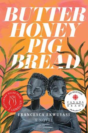 Butter Honey Pig Bread de Francesca Ekwuyasi