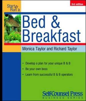 Start & Run a Bed & Breakfast de Monica Taylor