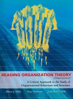 Mills, A: Reading Organization Theory de Albert J. Mills