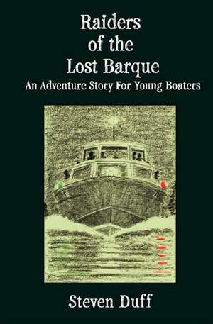 Raiders of the Lost Barque de Steven Duff