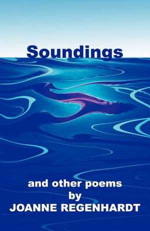 Soundings de Joanne Regenhardt