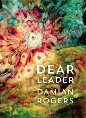 Dear Leader de Damian Rogers