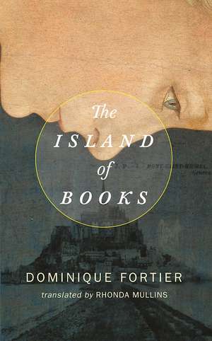 The Island of Books de Dominique Fortier