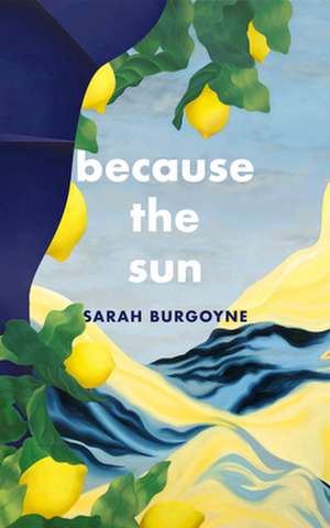 Because the Sun de Sarah Burgoyne