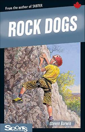 Rock Dogs de Steven Barwin