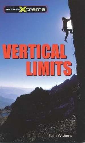 Vertical Limits de Pam Withers