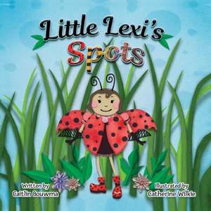 Little Lexi's Spots de Caitlin Bouwma