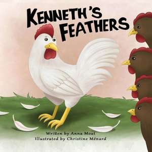 Kenneth's Feathers de Anna Moat