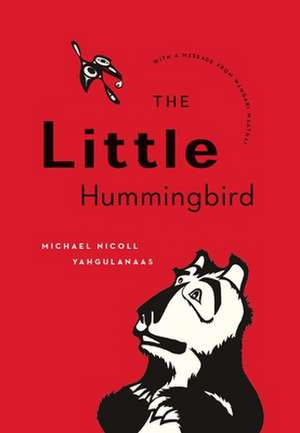 The Little Hummingbird de Michael Nicoll Yahgulanaas