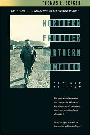 Northern Frontier, Northern Homeland de Thomas Berger