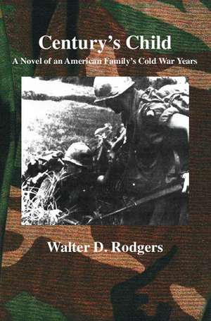 Century's Child de Walter D. Rodgers