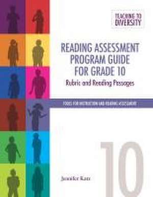 Reading Assessment Program Guide for Grade 10 de Jennifer Katz