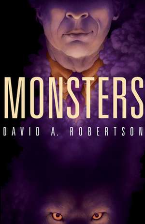 Monsters de David Alexander Robertson