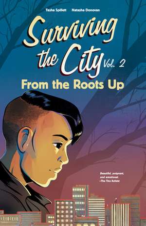 From the Roots Up de Tasha Spillett