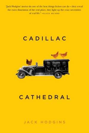 Cadillac Cathedral de Jack Hodgins