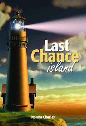 Last Chance Island de Norma Charles