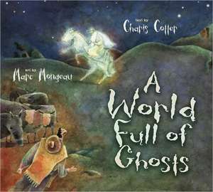 A World Full of Ghosts de Charis Cotter