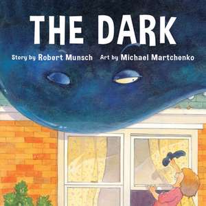 The Dark de Robert Munsch