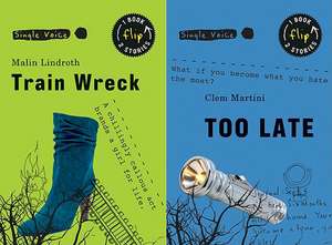 Too Late/Train Wreck de Clem Martini