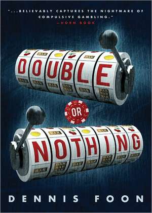 Double or Nothing de Dennis Foon