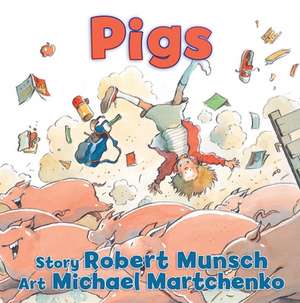 Pigs de Robert Munsch