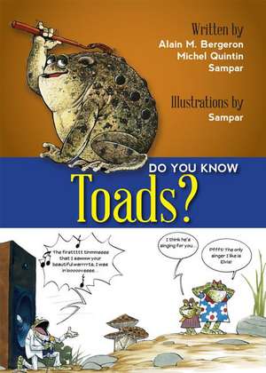 Do You Know Toads? de Alain M. Bergeron