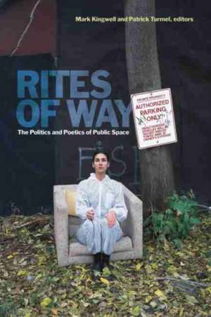 Rites of Way de Mark Kingwell