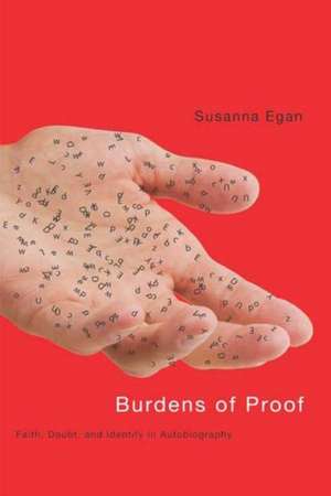 Burdens of Proof: Faith, Doubt, and Identity in Autobiography de Susanna Egan