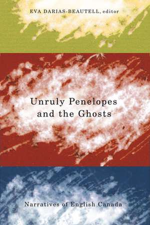 Unruly Penelopes & the Ghosts de Eva Darias-Beautell