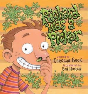 Richard Was a Picker de Carolyn Beck