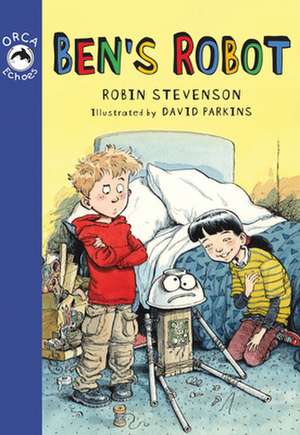 Ben's Robot de Robin Stevenson