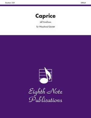 Caprice: Score & Parts de Jeff Smallman