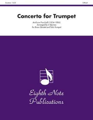 Concerto for Trumpet: Score & Parts de Amilcare Ponchielli