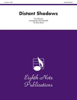 Distant Shadows: Conductor Score & Parts de Ronald Royer