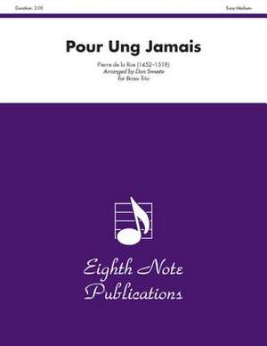 Pour Ung Jamais: Score & Parts de Pierre De La Rue