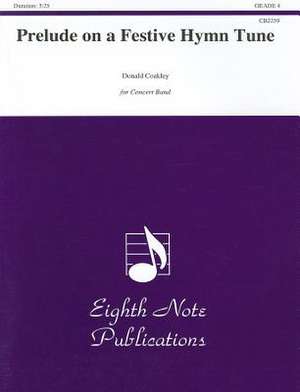 Prelude on a Festive Hymn Tune: Conductor Score & Parts de Donald Coakley