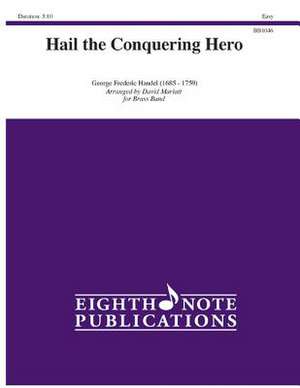 Hail the Conquering Hero de George Frederick Handel