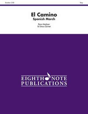 El Camino: Spanish March, Score & Parts de Ryan Meeboer