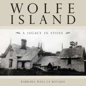 Wolfe Island de Barbara Wall La Rocque