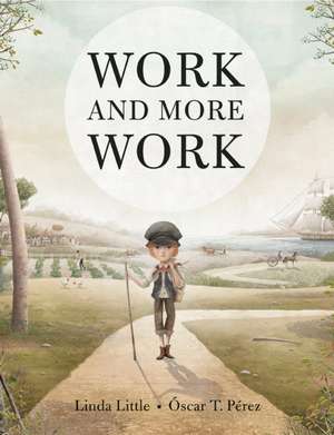 Work and More Work de Linda Little