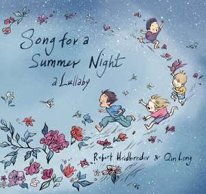 Song for a Summer Night: A Lullaby de Robert Heidbreder