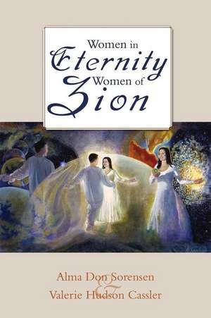 Women in Eternity, Women in Zion de Valerie Hudson