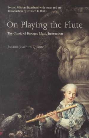 On Playing the Flute de Johann Joachim Quantz